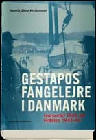 Gestapos fangelejre i Danmark