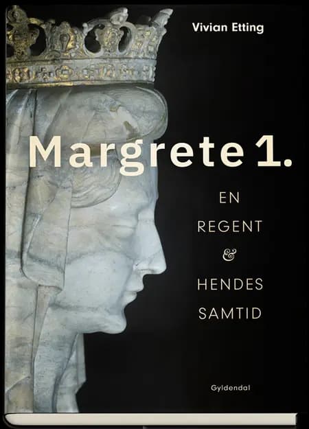 Margrete 1. af Vivian Etting