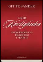 Grib kærligheden