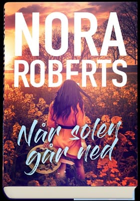 Når solen går ned af Nora Roberts