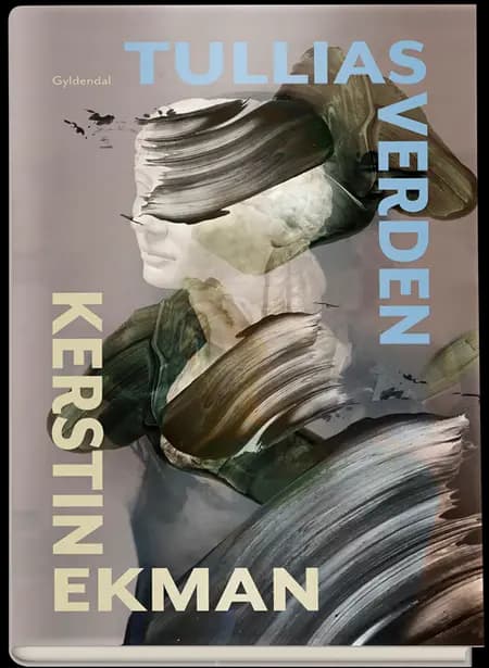 Tullias verden af Kerstin Ekman