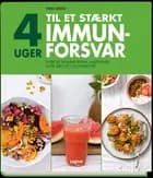 4 uger til et stærkt immunforsvar