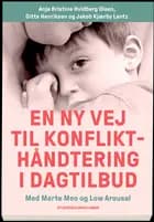 En ny vej til konflikthåndtering
