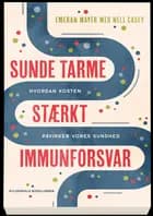 Sunde tarme - stærkt immunforsvar
