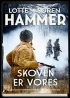 Skoven er vores