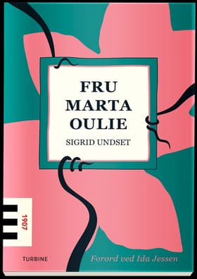 Fru Marta Oulie af Sigrid Undset