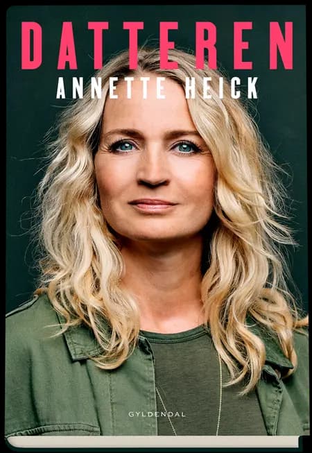 Datteren af Annette Heick