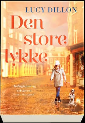 Den store lykke af Lucy Dillon