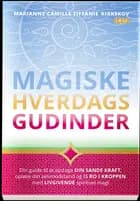 Magiske hverdagsgudinder