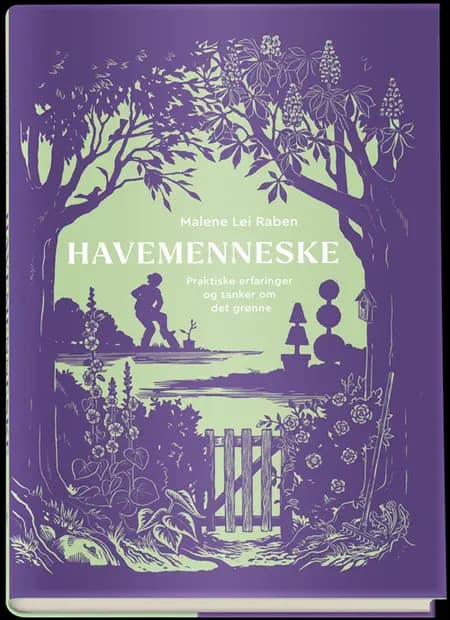 Havemenneske af Malene Lei Raben