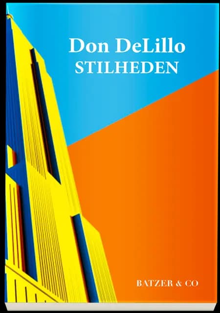 Stilheden af Don DeLillo
