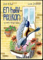 En halv pelikan og andre rim for børn