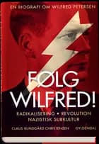 Følg Wilfred!