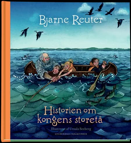 Historien om kongens storetå af Bjarne Reuter