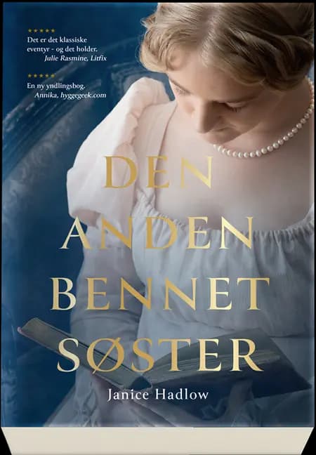 Den anden Bennet-søster af Janice Hadlow
