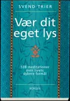 Vær dit eget lys