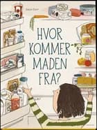 Hvor kommer maden fra?