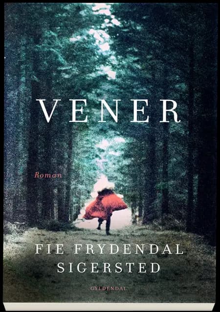 Vener af Fie Frydendal Sigersted