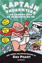 Kaptajn Underhyler og kampen mod de hvæsende wc´er