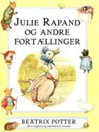 Julie Rapand og andre fortællinger