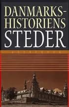 Danmarkshistoriens steder