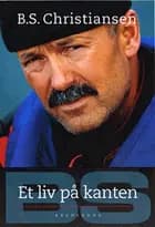 Et liv på kanten af B. S. Christiansen