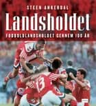 Landsholdet af Steen Ankerdal