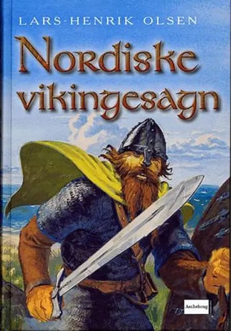Nordiske vikingesagn af Lars-Henrik Olsen