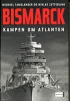 Bismarck - kampen om atlanten