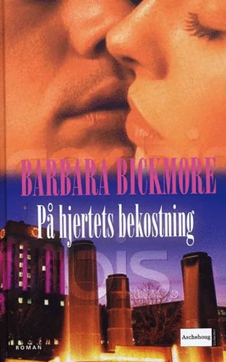 På hjertets bekostning af Barbara Bickmore