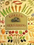 Køkkenskriverens tips- og opskriftssamling
