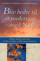 Bliv bedre til at undervise - med NLP