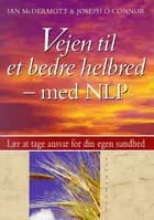 Vejen til bedre helbred - med NLP