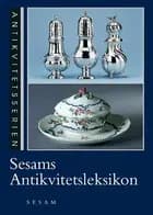 Sesams Antikvitetsleksikon