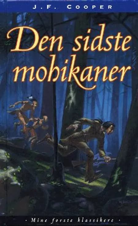 Den sidste mohikaner af J. F. Cooper