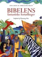 Bibelens fantastiske fortællinger