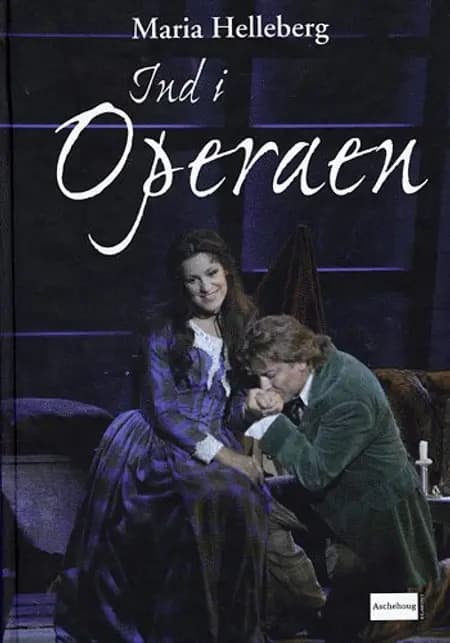 Ind i operaen af Maria Helleberg