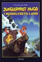 Jungledyret Hugo - i nordlysets land