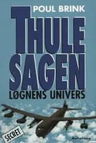 Thule-sagen - løgnens univers