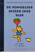 De kongelige spiser ikke slik
