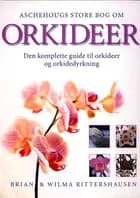Aschehougs store bog om orkideer