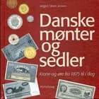 Danske mønter og sedler af Jørgen Steen Jensen