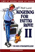 Kogebog for fattigrøve II