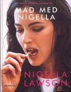 Mad med Nigella af Nigella Lawson