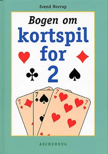 Bogen om kortspil for 2 af Svend Novrup