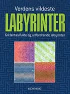 Verdens vildeste labyrinter