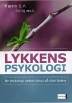 Lykkens psykologi af Martin E.P. Seligman