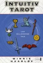 Intuitiv tarot af Winnie Haarløv