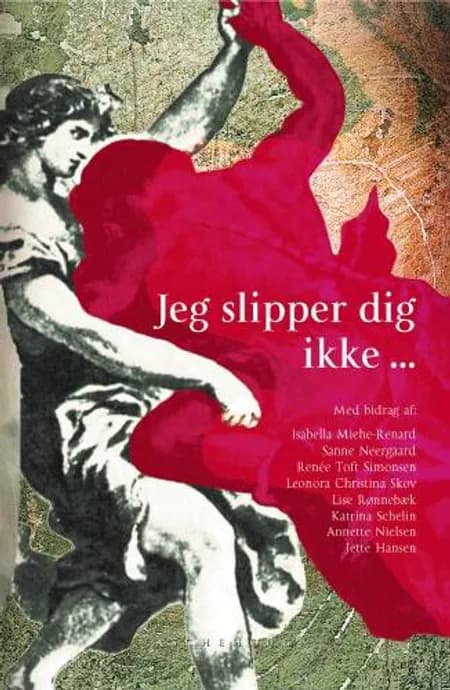 Jeg slipper dig ikke - før du velsigner mig af Jette Hansen