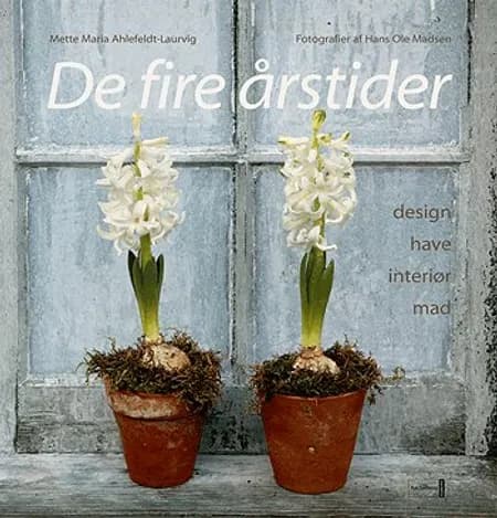 De fire årstider af Mette Maria Ahlefeldt-Laurvig